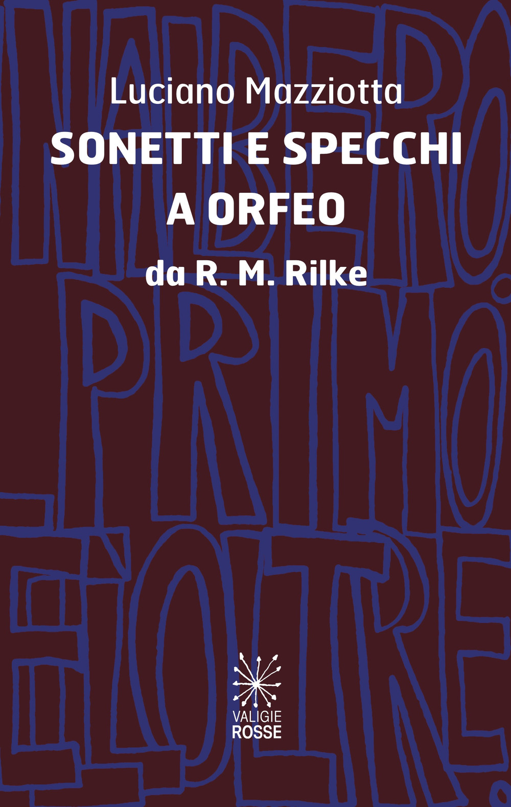 Sonetti e specchi a Orfeo da R.M.Rilke