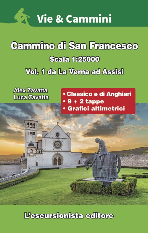 Cammino di San Francesco scala 1:25.000. Vol. 1: Da La Verna ad Assisi