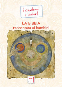 La Bibbia raccontata ai bambini