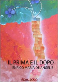 Il prima e il dopo