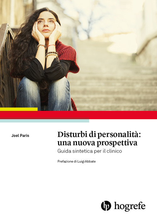 Disturbi di personalità: una nuova prospettiva. Guida sintetica per il clinico