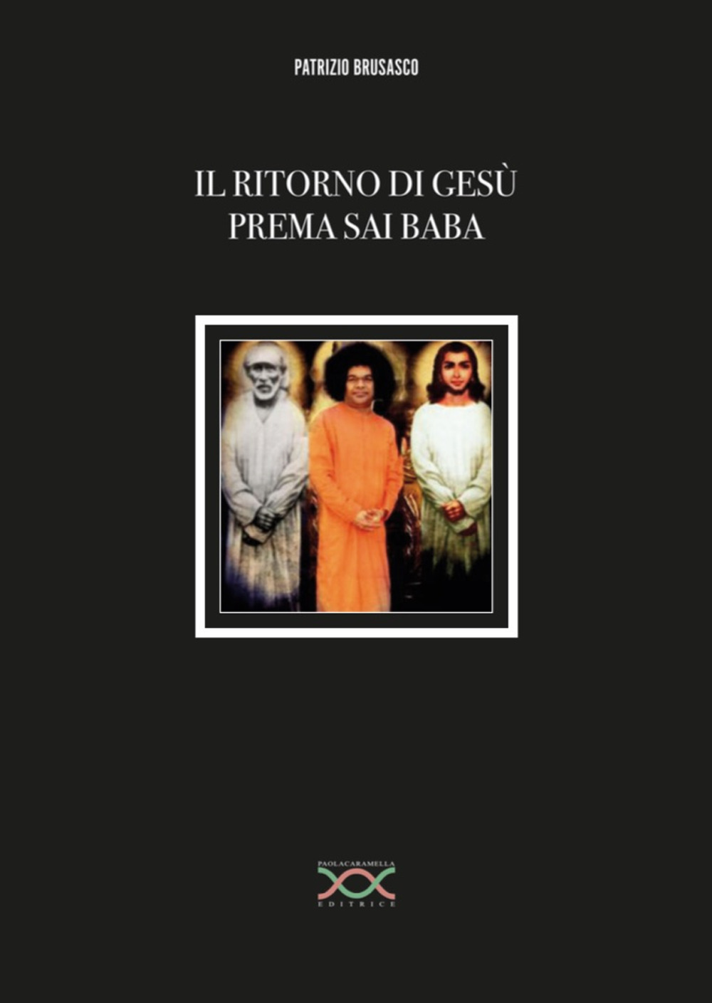 Il ritorno di Gesù Prema Sai Baba