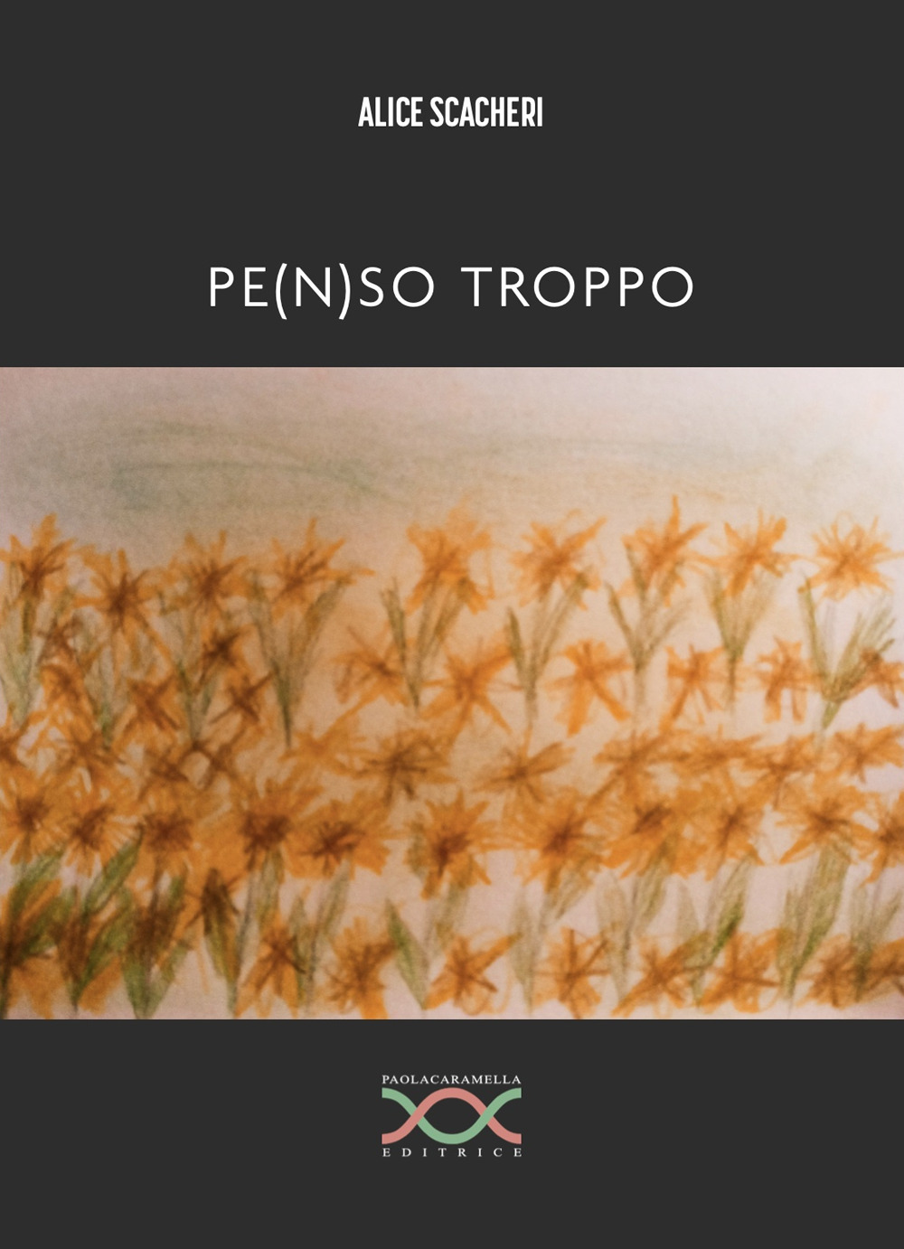 Pen(s)o troppo