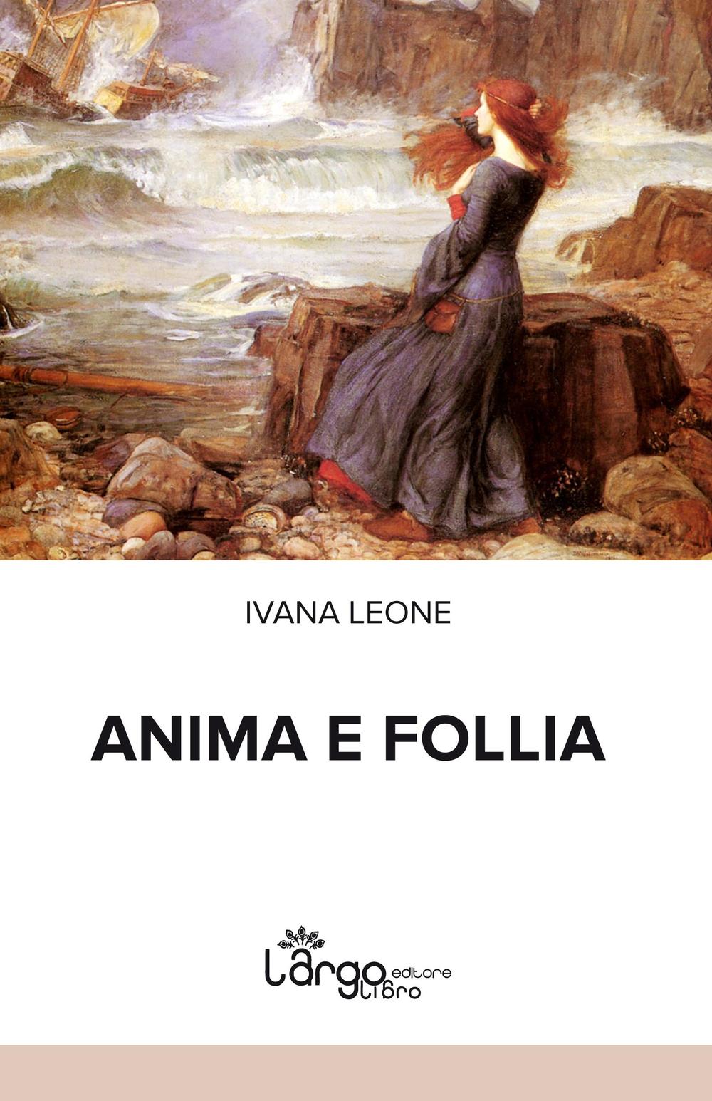 Anima e follia