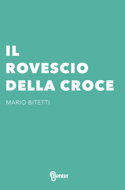 Il rovescio della croce