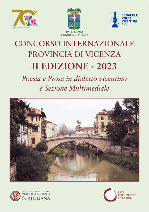 Concorso internazionale provincia di Vicenza. 2ª edizione. 2023. Poesia e prosa in dialetto vicentino e sezione multimediale