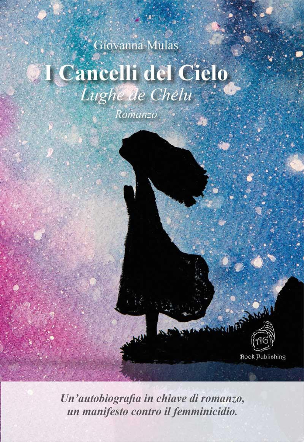 I cancelli del cielo. Lughe de Chelu