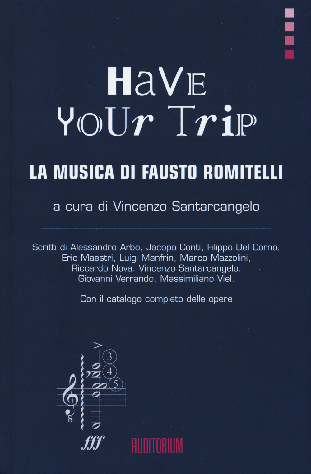 Have your trip. La musica di Fausto Romitelli