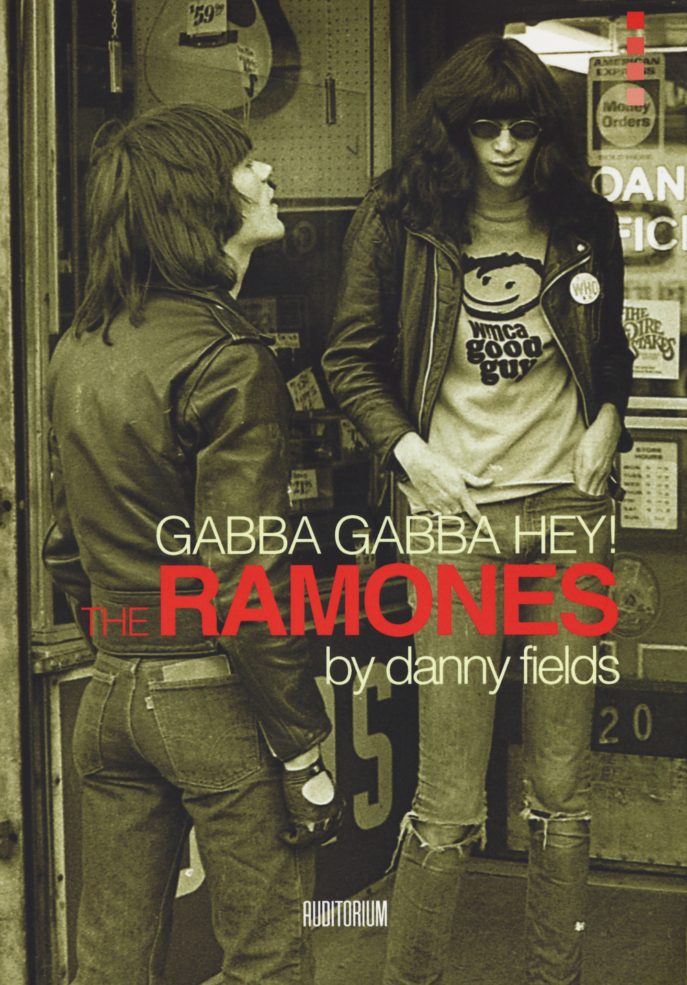 Gabba gabba Hey! The Ramones. Ediz. illustrata