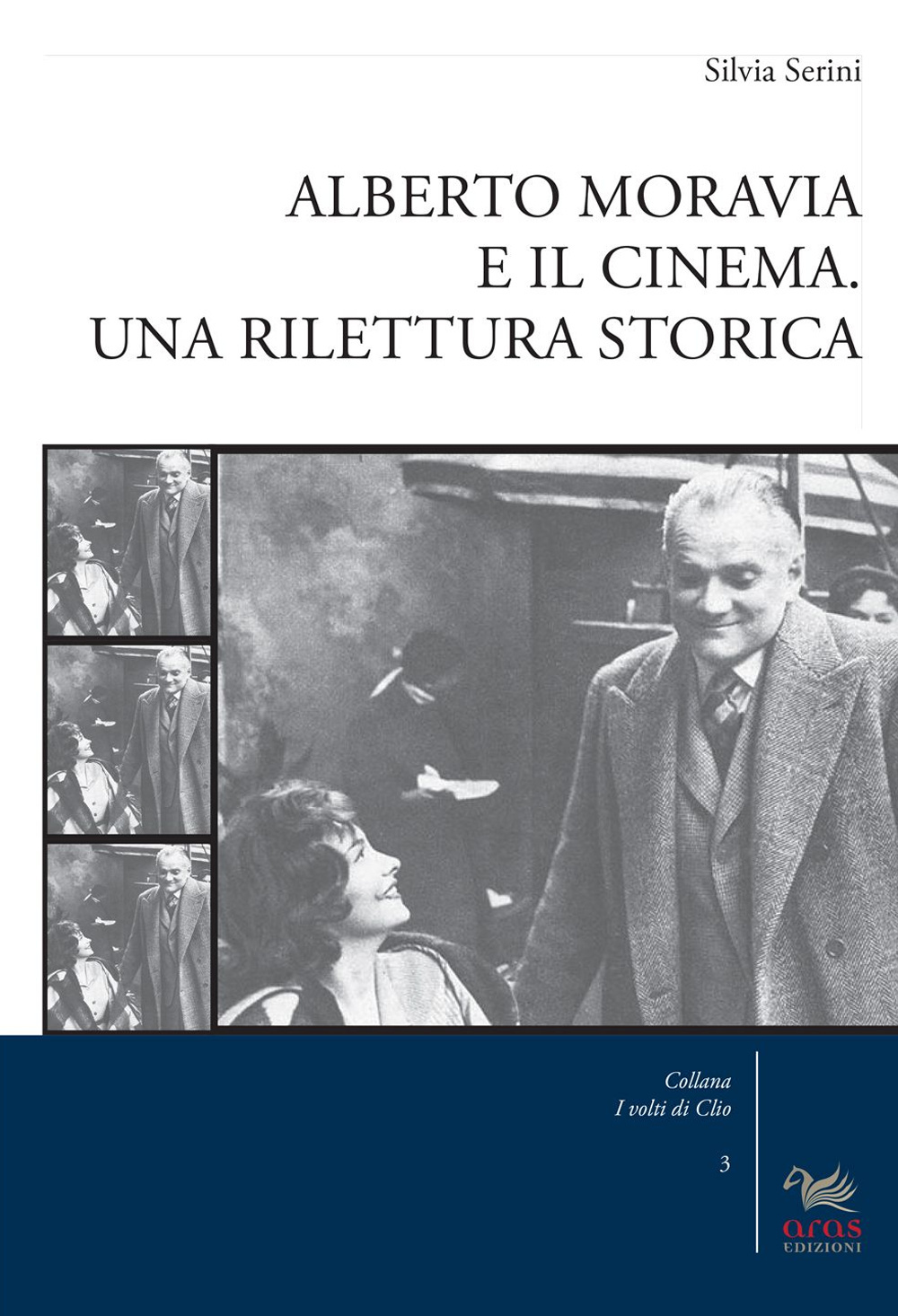 Alberto Moravia e il cinema. Una rilettura storica