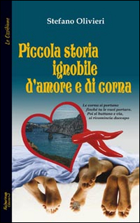 Piccola storia ignobile d'amore e di corna