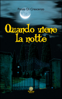 Quando viene la notte