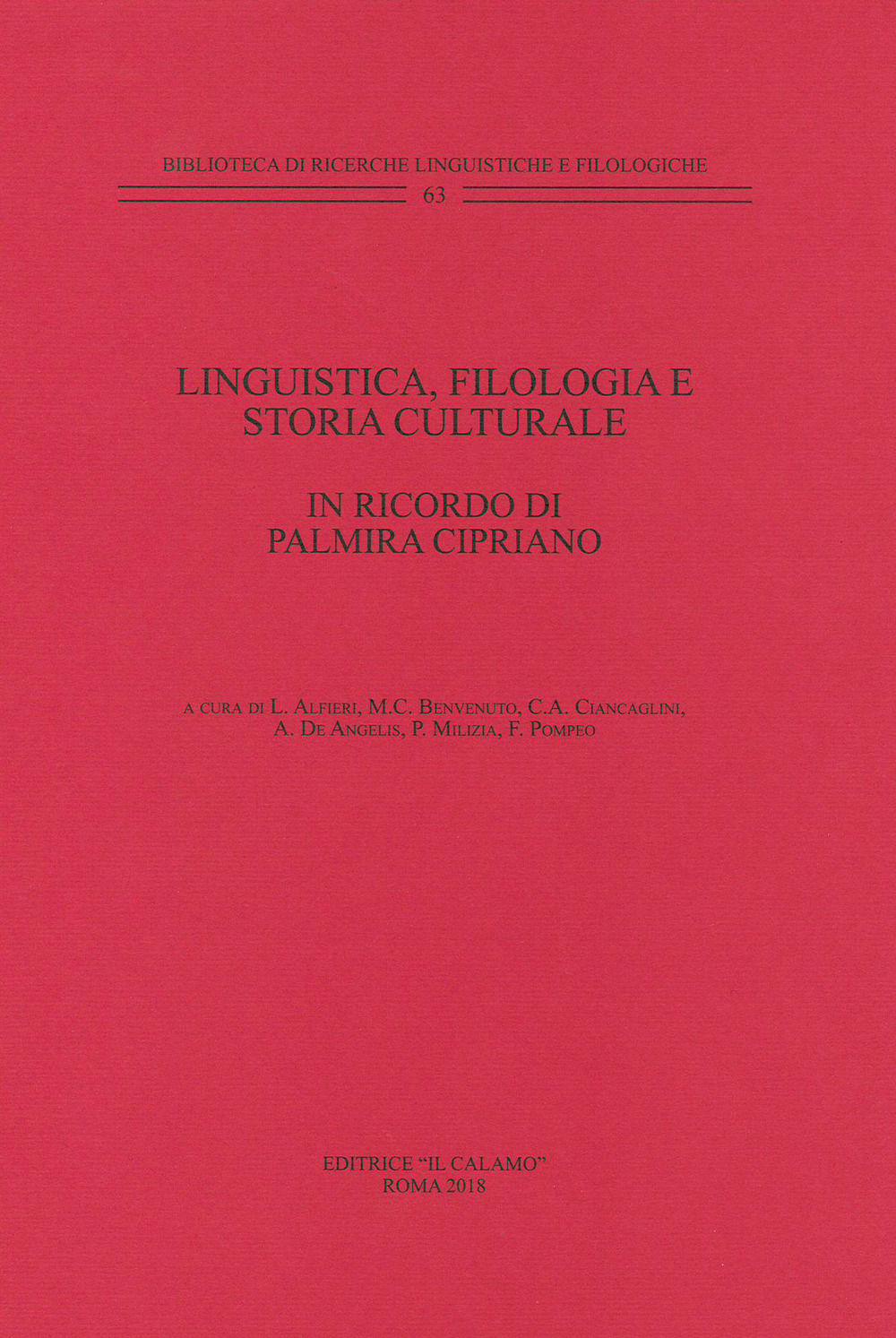 Linguistica, filologia e storia culturale. In ricordo di Palmira Cipriano