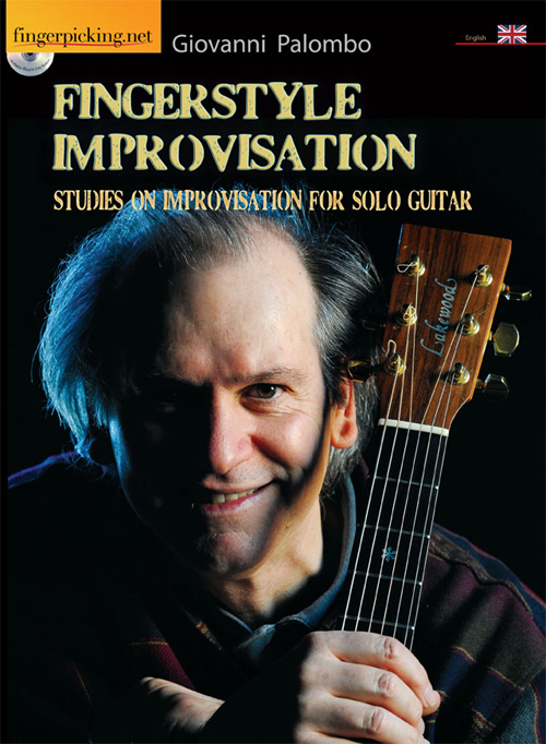 Fingerstyle improvisation. Studies on improvisation on solo guitar. Con DVD