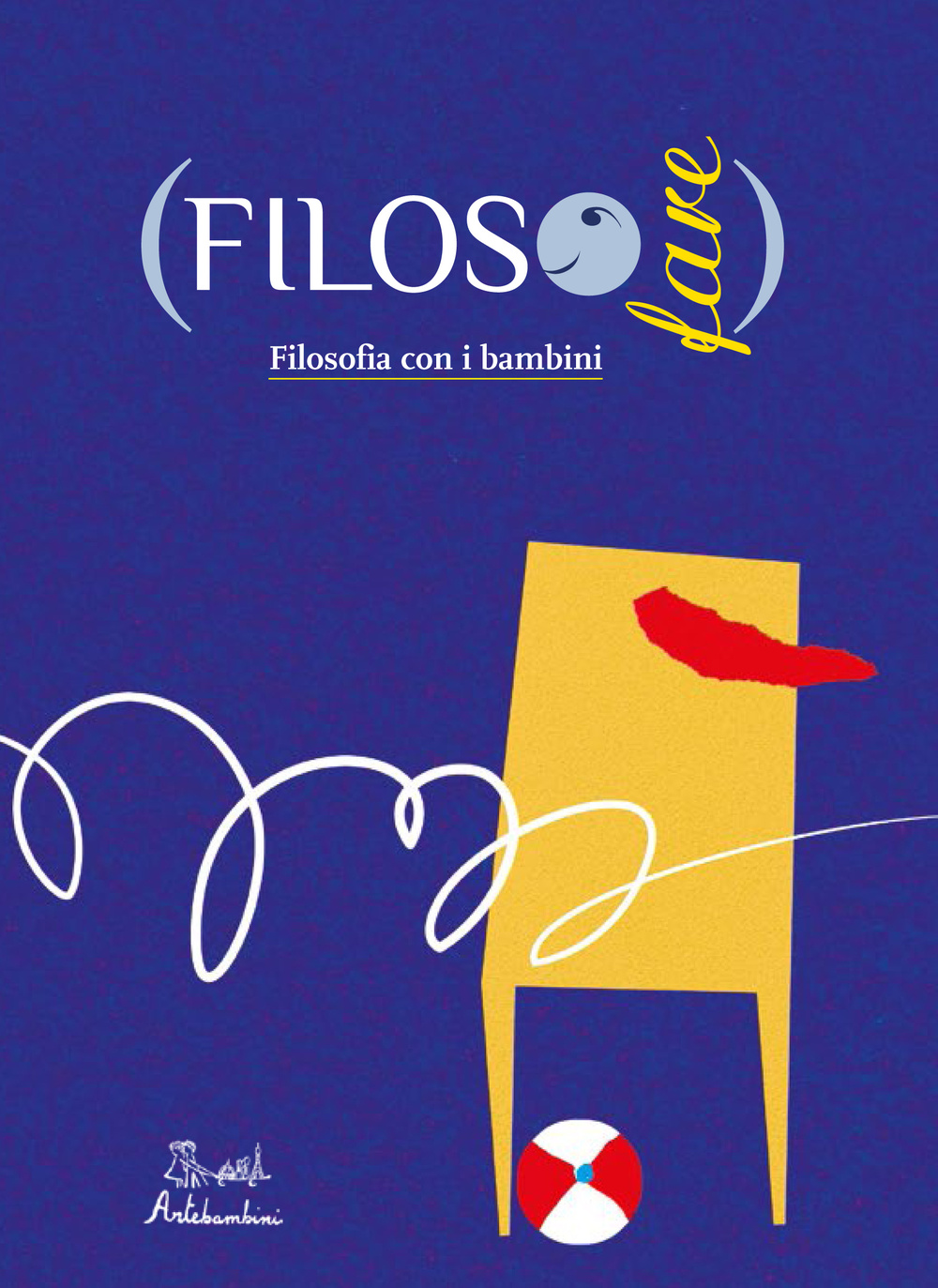 FilosoFare. Filosofia con i bambini