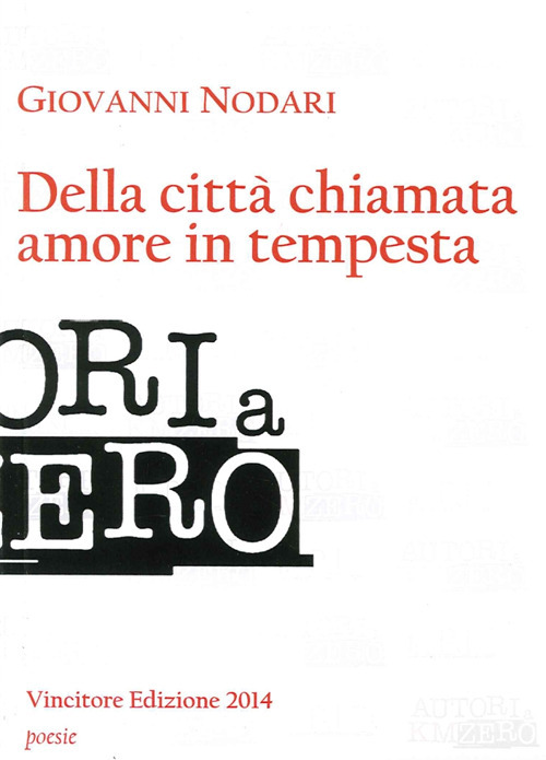 Della città chiamata amore in tempesta