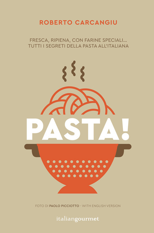 Pasta! Ediz. italiana e inglese