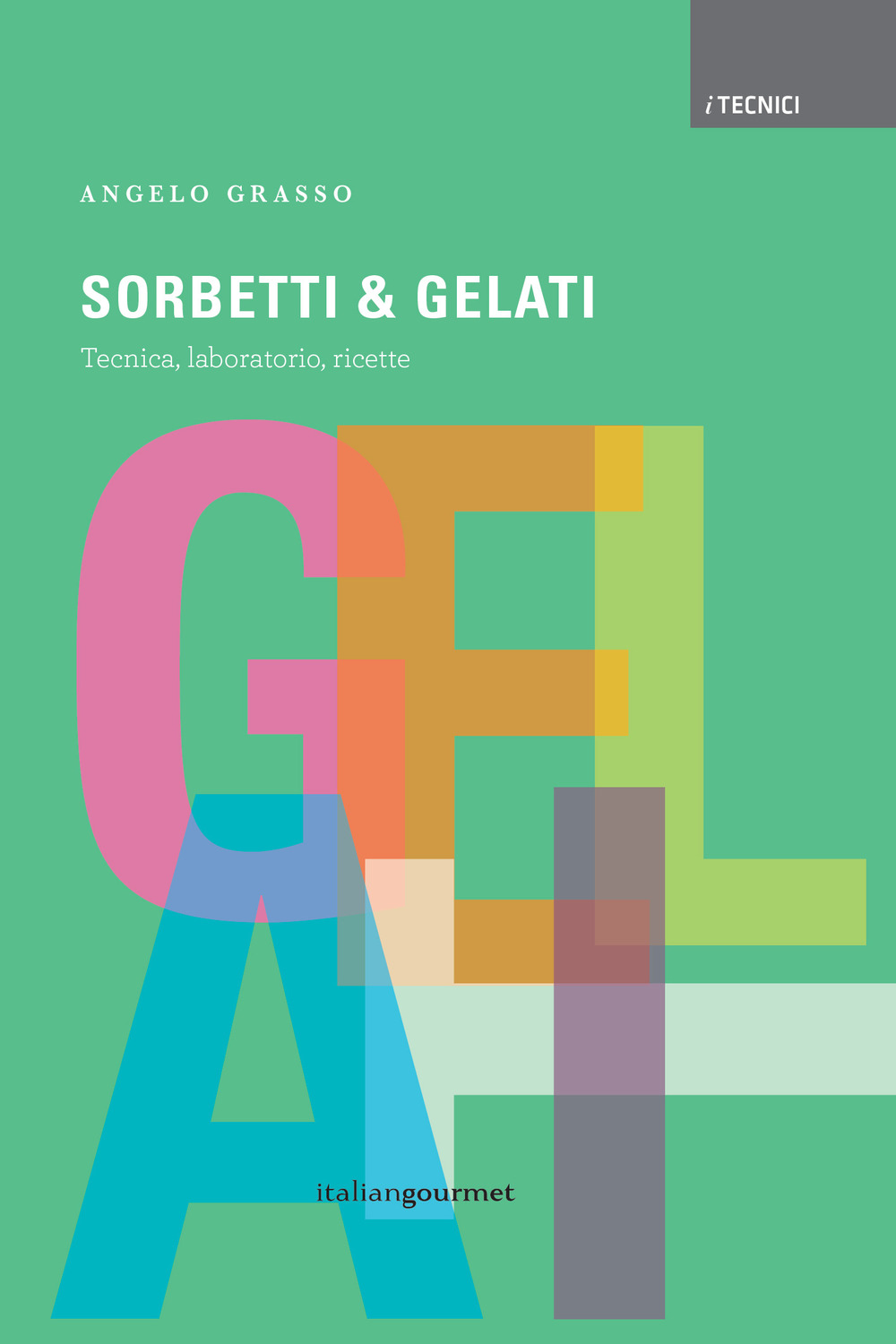 Sorbetti & gelati