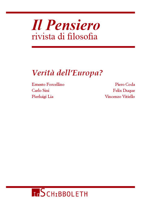 Il pensiero. Rivista di filosofia (2013). Vol. 52: Verità dell'Europa