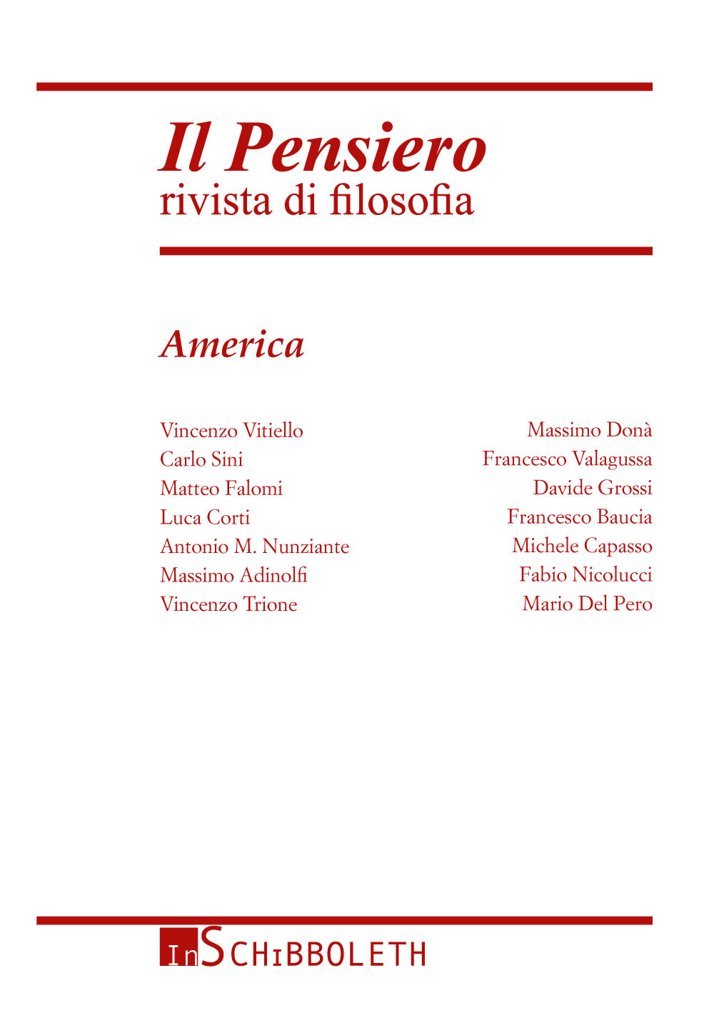 Il pensiero. Rivista di filosofia (2015). Vol. 54: America