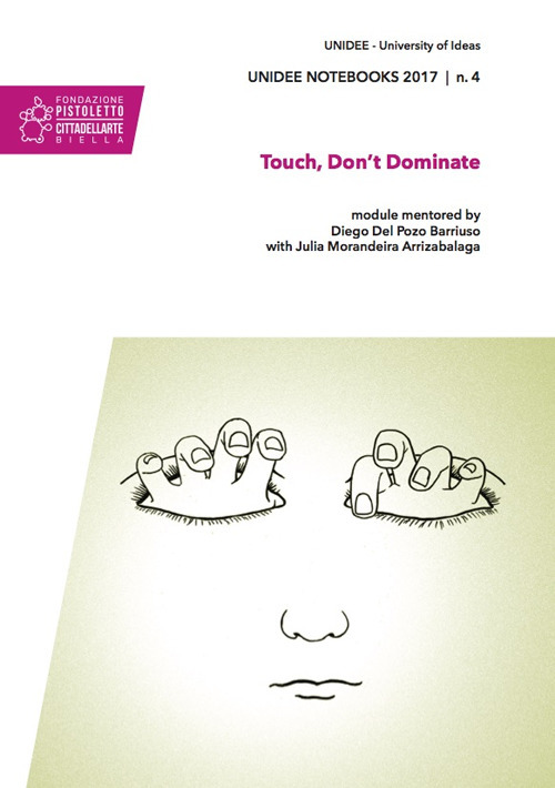 Touch, don't dominate