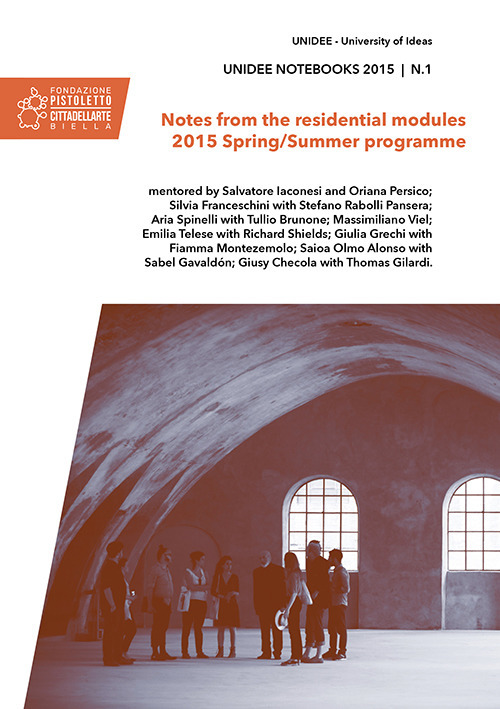 Unidee notebooks (2015). Vol. 1: Notes from the residential modules. 2015 spring/Summer programme