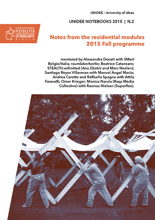 Unidee notebooks (2015). Vol. 2: Notes from the residential modules. 2015 fall programme 