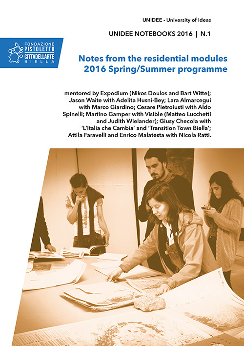 Unidee notebooks (2016). Vol. 1: Notes from the residential modules. 2016 spring/summer programme 