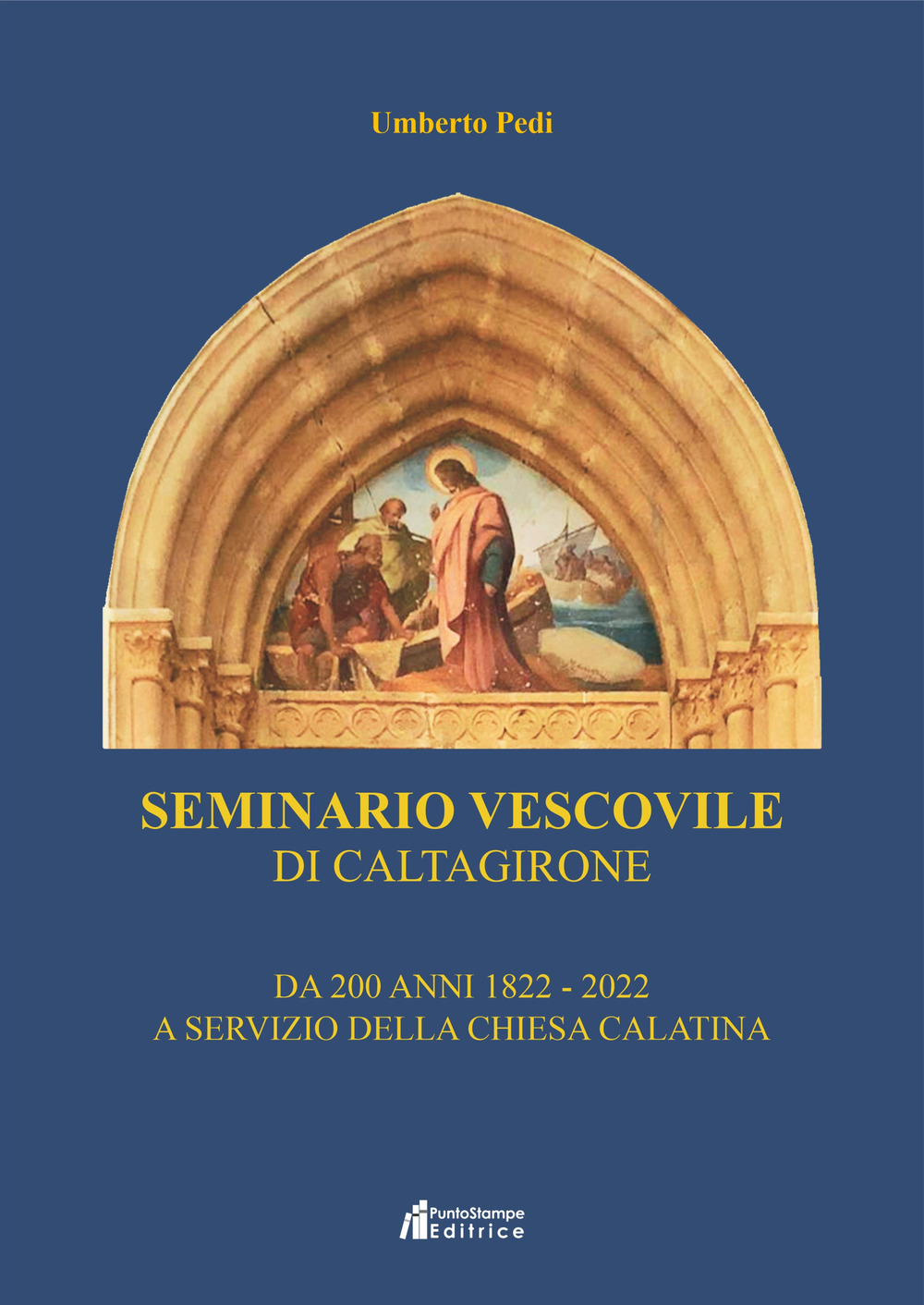 Seminario vescovile di Caltagirone. Da 200 anni al servizio della chiesa calatina (1822-2022)