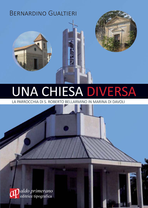 Una chiesa diversa. La parrocchia di S. Roberto Bellarmino in Marina di Davoli