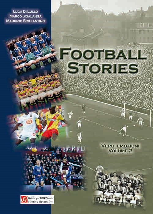 Football stories. Verdi emozioni. Vol. 2