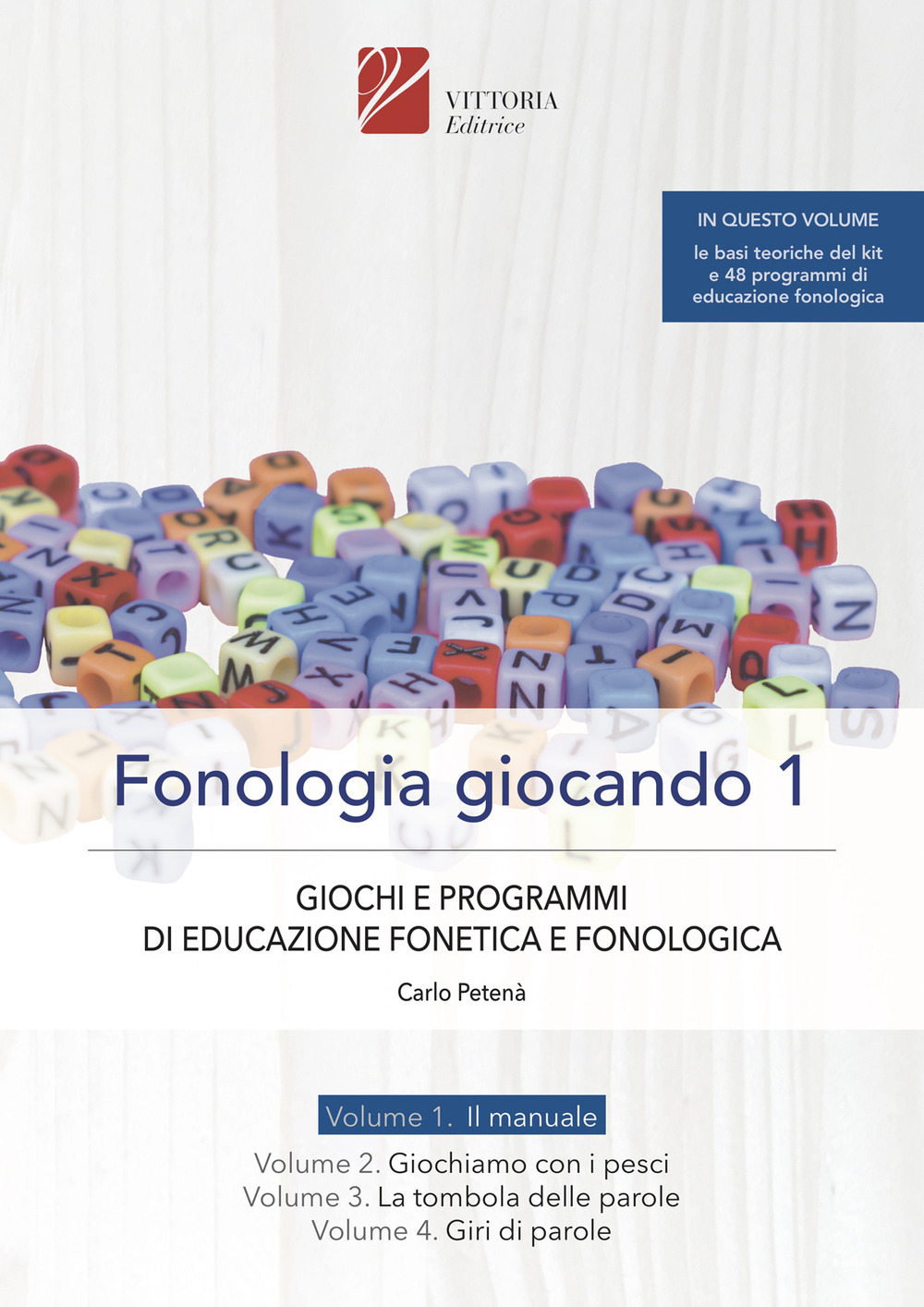 Fonologia giocando. Ediz. per la scuola. Vol. 1: Giochi e programmi di educazione fonetica e fonologica