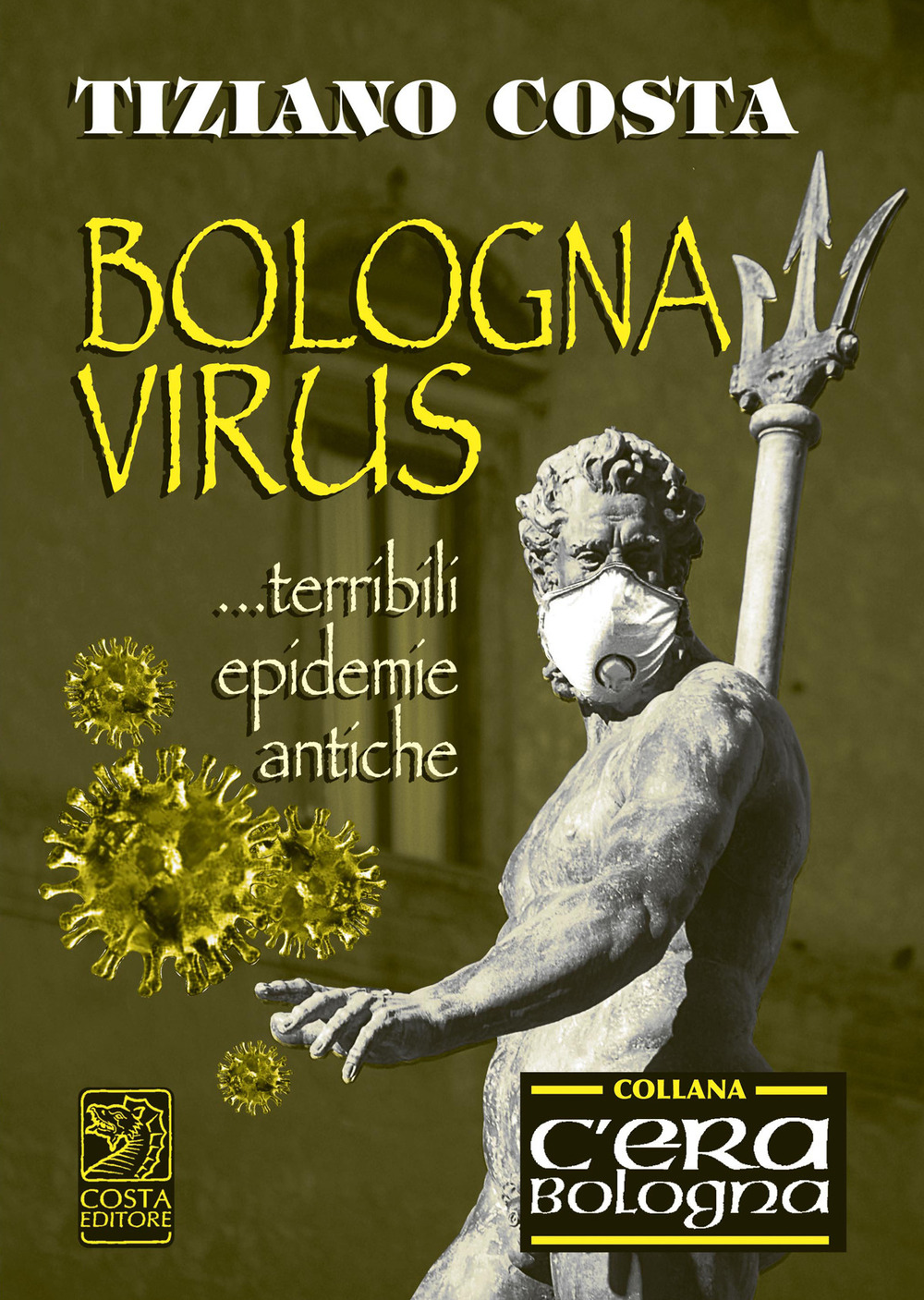 Bologna virus... Terribili epidemie antiche