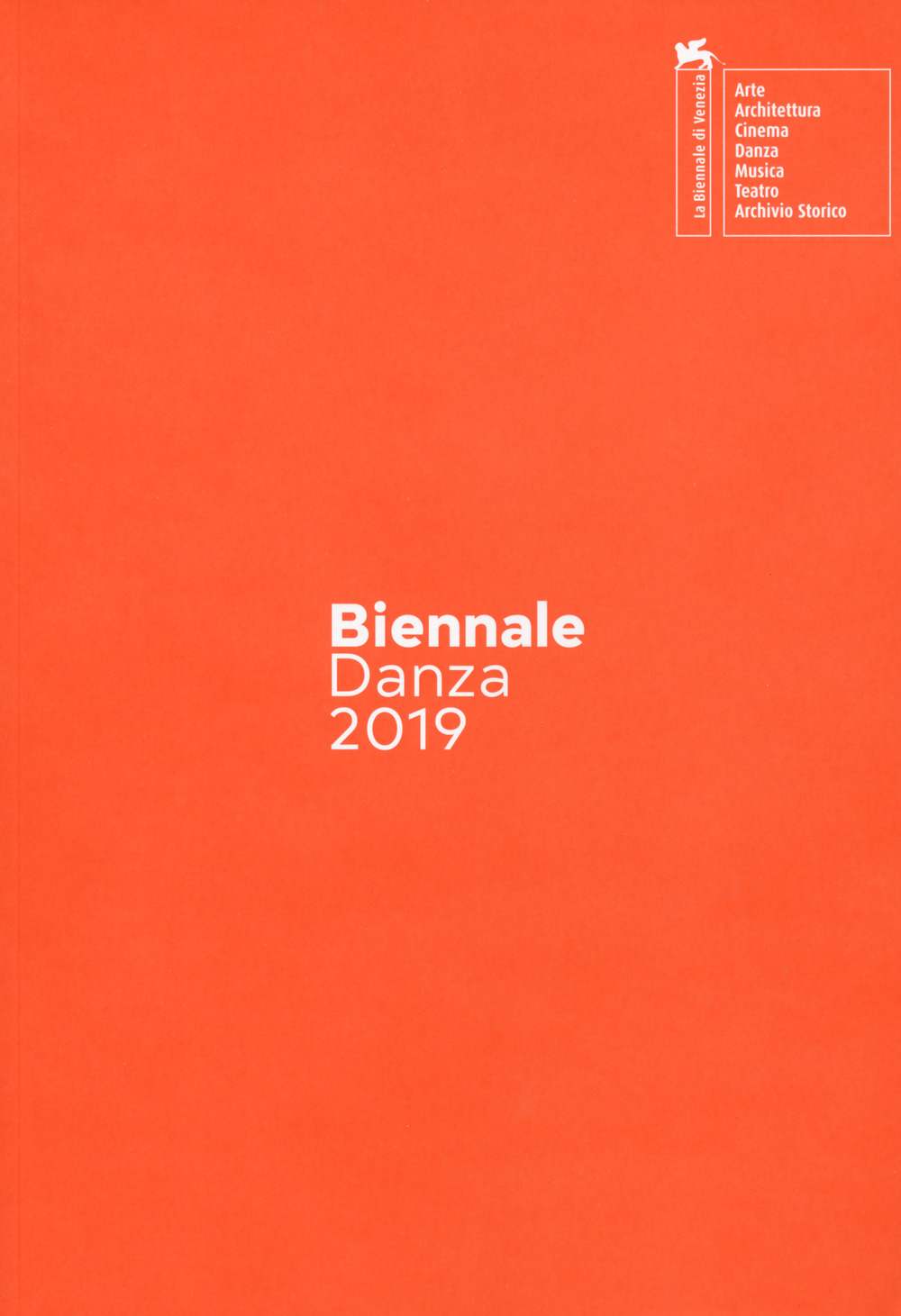 Biennale danza 2019. On becoming a smart god-dess. Catalogo della mostra (Venezia, 21-20 giugno 2019). Ediz. italiana e inglese