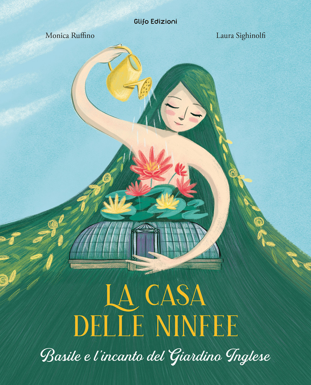 La casa delle ninfee. Basile e l'incanto del Giardino Inglese. Ediz. illustrata