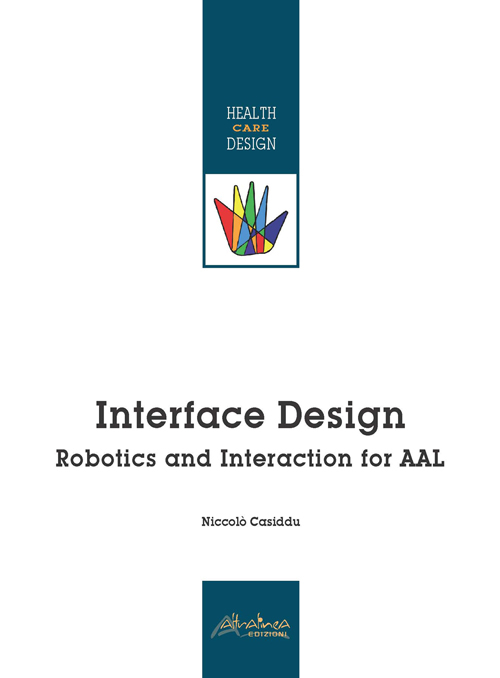 Interface design. Robotics and Interaction for AAL