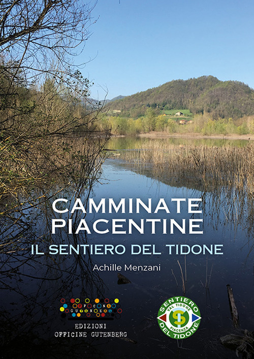 Il sentiero del Tidone. Camminate piacentine