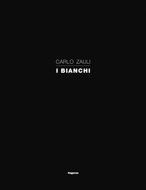 Carlo Zauli. I bianchi. Ediz. illustrata