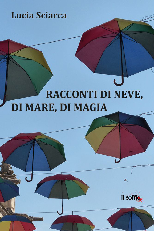 Racconti di neve, di mare, di magia