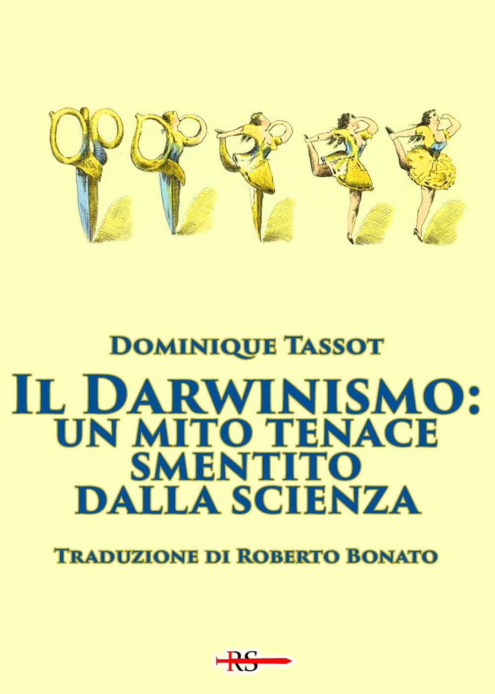 Il darwinismo: un mito tenace smentito dalla scienza