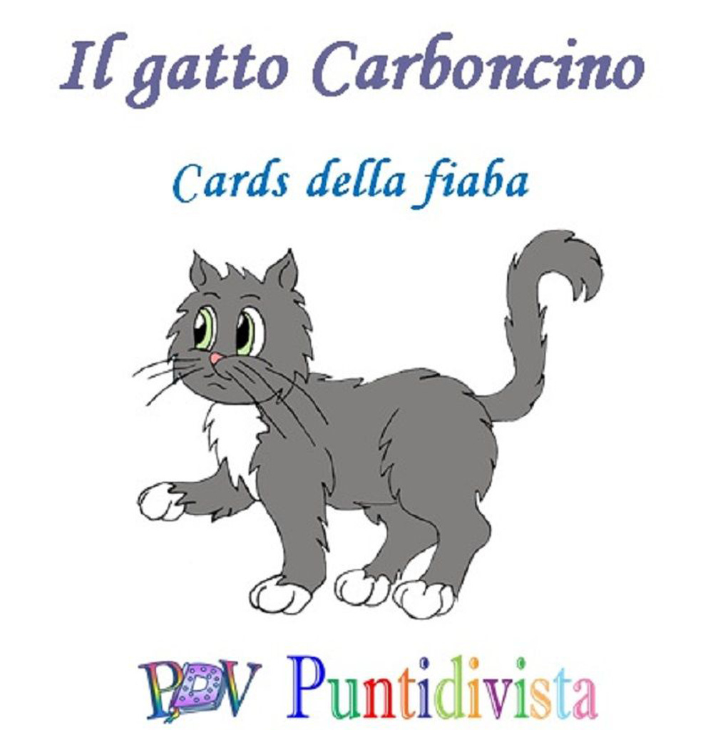 Il gatto Carboncino. Cards della fiabe. Ediz. illustrata