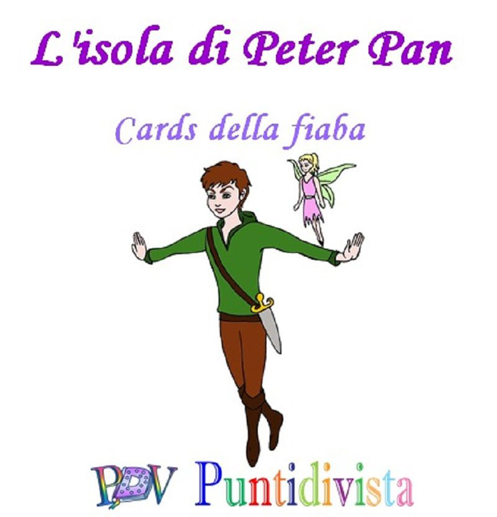 L'isola di Peter Pan. Cards della fiaba. Ediz. illustrata