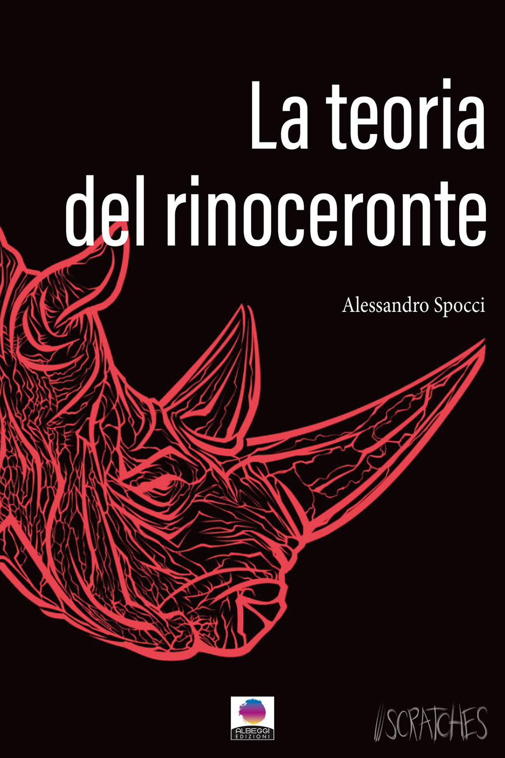 La teoria del rinoceronte. Scratches