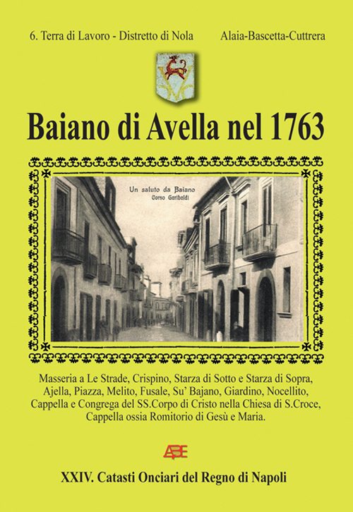 Baiano di Avella nel 1763. 6° terra di lavoro distretto di Nola