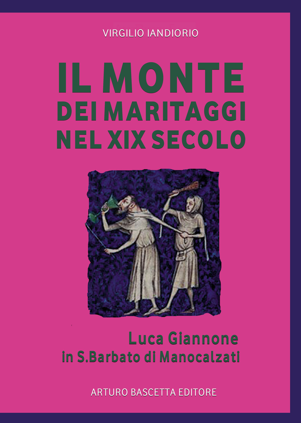 Il Monte dei maritaggi nel XIX secolo. Notai e avvocati del regno di Napoli