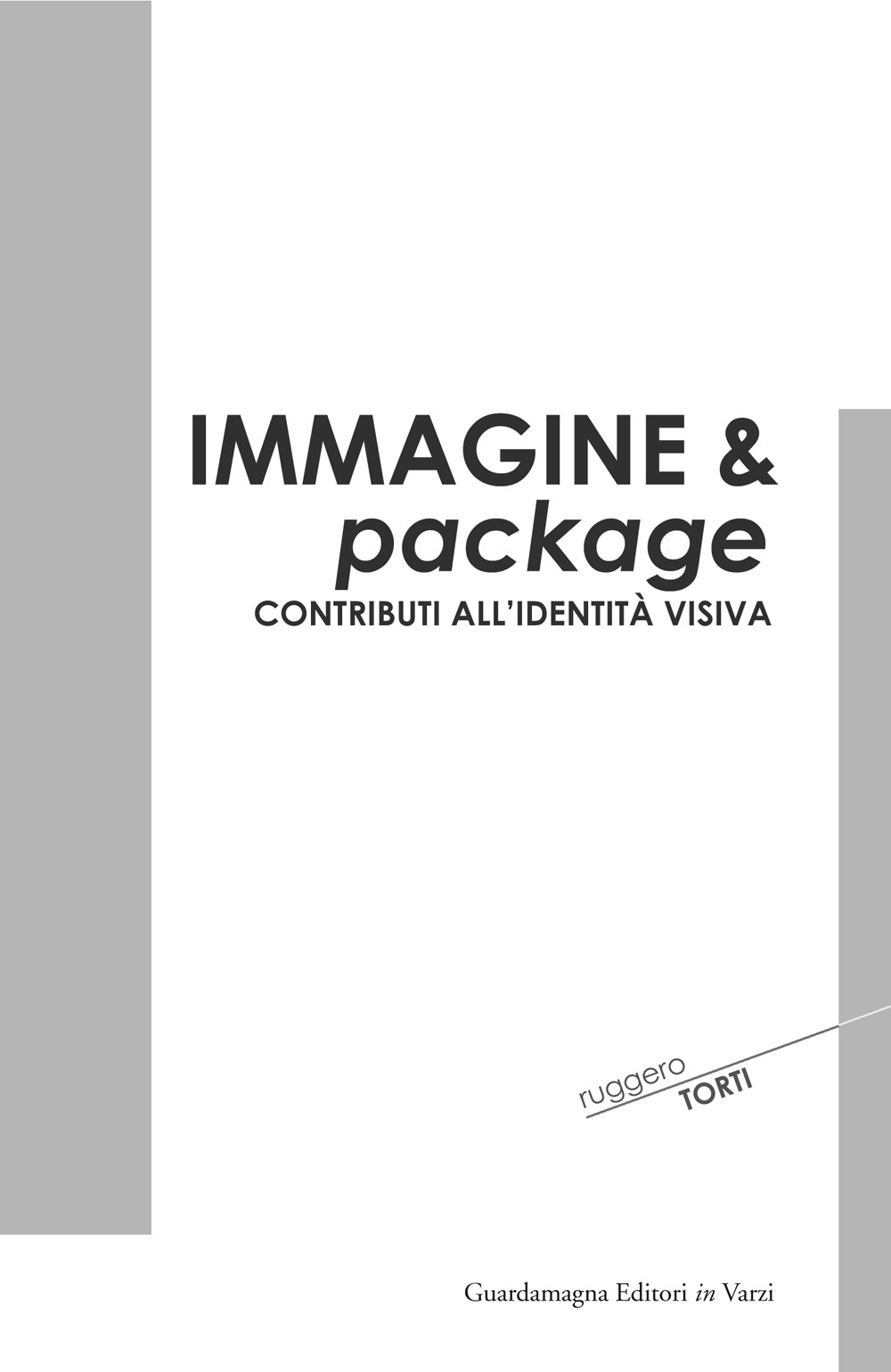 Immagine & package. Contributi all'identità visiva