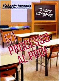 Processo al Prof