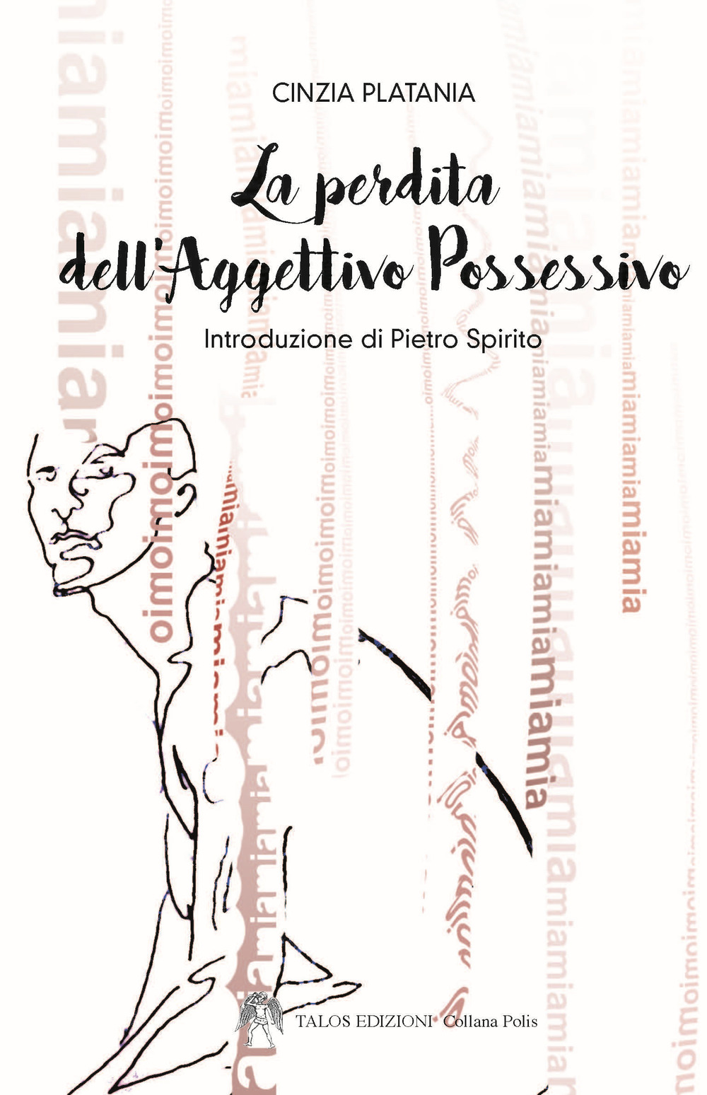 La perdita dell'aggettivo possessivo