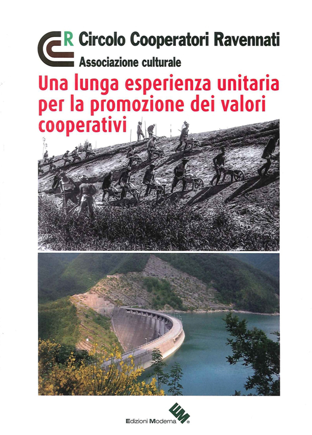 Una lunga esperienza unitaria per la promozione dei valori cooperativi