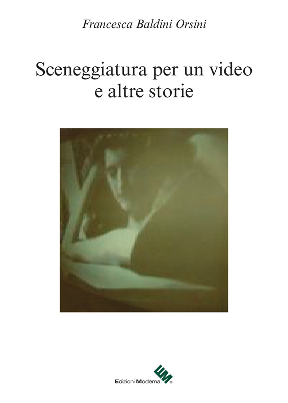 Sceneggiatura di un video e altre storie